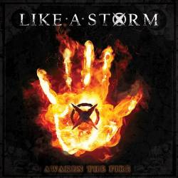 Like A Storm : Awaken the Fire